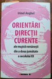 Irinel Anghel, Orientări, direcții, curente ale muzicii rom&acirc;nești din a doua jumătate a secolului XX