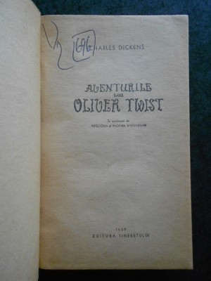 CHARLES DICKENS - AVENTURILE LUI OLIVER TWIST (1957, edtie cartonata) foto