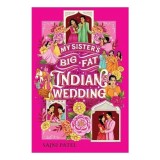 Cumpara ieftin My Sister's Big Fat Indian Wedding A Novel