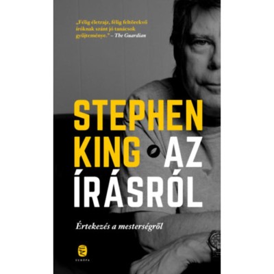 Az &amp;iacute;r&amp;aacute;sr&amp;oacute;l - &amp;Eacute;rtekez&amp;eacute;s a mesters&amp;eacute;gről - Stephen King foto