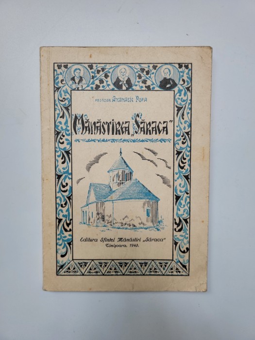 Atanasie Popa, Manastirea Saraca, Timisoara, Banat, 1943