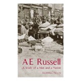 AE (George W. Russell) a Study of a Man and a Nation