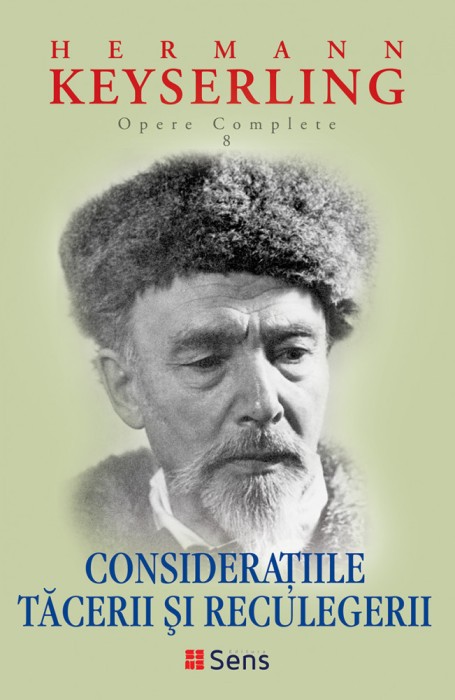 Consideratiile tacerii si reculegerii (Opere Complete vol. 8)