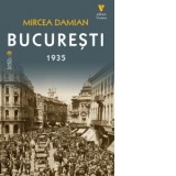 Bucuresti 1935 - Mircea Damian