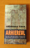 Arhiereul - ieromonahul Tihon