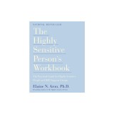 The Highly Sensitive Person&#039;s Workbook