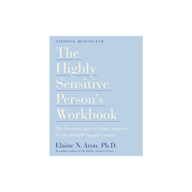 The Highly Sensitive Person&#039;s Workbook