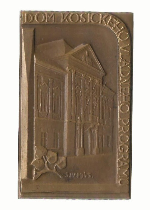 AMS# - MEDALIA CASA PROGRAMULUI GUVERNAMENTAL KOSICE SLOVACIA 1945, cutie