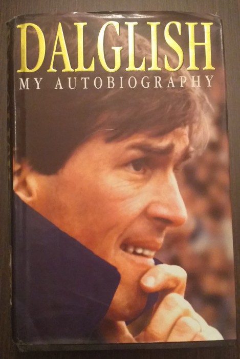 MY AUTOBIOGRAPHY - KENNY DALGLISH - LIMBA ENGLEZA