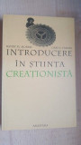 Introducere in stiinta creationista- Henry M. Morris, Gary E. Parker