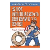 Six Million Ways to Die