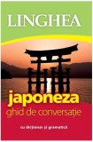 Japoneza. Ghid de conversație - Paperback brosat - *** - Linghea