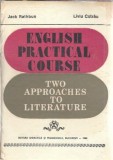 Cumpara ieftin English practical course: Doua abordari literatura - Jack Rathbun, Editura Didactica Pedagogica, 1983