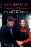 Dragostea are 11 dimensiuni. Viata mea cu Stephen Hawking