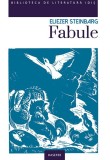 Eliezer Steinbarg Fabule Hasefer 2021, editie de Camelia Craciun - Carte educativa pentru copii