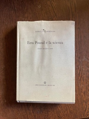 Maria Luisa Ardizzone Ezra Pound e la scienza. Scritti inediti o rari foto