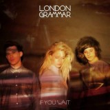 London Grammar If You Wait (cd)