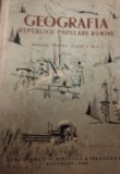 GEOGRAFIA REPUBLICII POPULARE ROMANE MANUAL CLASA A VIIA 1962