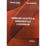 Janetta Culita - Modelare analitica si experimentala a sistemelor (Editia: 2008)