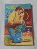Sandra Brown - Sa Nu Trimiti Flori