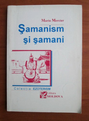 Mario Mercier - Samanism si samani foto