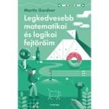 Legkedvesebb matematikai &eacute;s logikai fejt&ouml;rőim - Martin Gardner