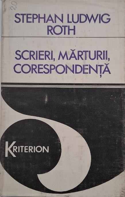 Scrieri, marturii, corespondenta - Stephan Ludwig Roth