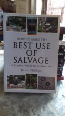 HOW TO MAKE THE BEST USE OF SALVAGE - BARTY PHILLIPS foto