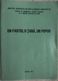 Cumpara ieftin UN PARTID O TARA UN POPOR/SLATINA1980:PETRE DUMITRESCU/POPESCU-OLT/MIHAI BADESCU