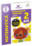 Matematica timpurie pentru 2 ani