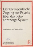 Der therapeutische Zugang zur Psyche uber das beta-adrenerge System foto