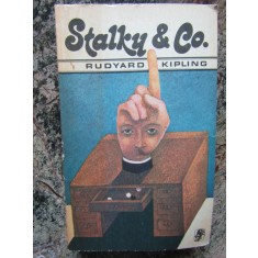 RUDYARD KIPLING - STALKY &amp; CO.