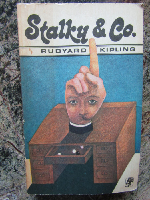 RUDYARD KIPLING - STALKY &amp; CO.