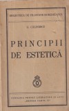 Carte G. Calinescu - Principii de estetica, 1939, brosata, 125 pagini, romana
