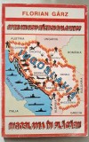 Iugoslavia in flacari - Florian Garz *Rasfoieste, citeste! ISBN 973 9008 37 2