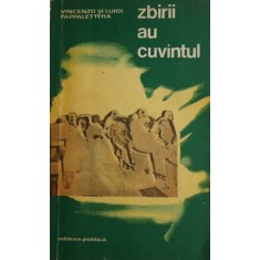 Zbirii au cuvantul - Vincenzo si Luigi Pappalettera