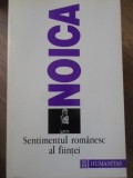 SENTIMENTUL ROMANESC AL FIINTEI-NOICA-354668