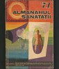 ALMANAHUL SĂNĂTĂȚII &#039;71 - ALMANAH 1971 - REDACTOR ANDREI PANDREA - ARTICOLE ȘTIINȚIFICE, AFORISME, UMOR, ȘTIAȚI CĂ? RECLAME