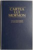 Cartea lui Mormon: Un alt testament al lui Isus Hristos - Carte Crestinism