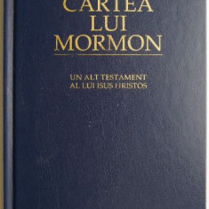 Cartea lui Mormon Un alt testament al lui Isus Hristos