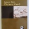 CADERE LIBERA , roman de GRIGORE ZANC , 2010 *DEDICATIE