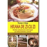 Hrana de zi cu zi - Nicolai Z. Bruja