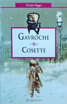 Victor Hugo - Gavroche si Cosette foto