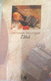 TATIANA TOLSTAIA -ZATUL