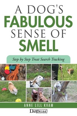A Dog&#039;s Fabulous Sense of Smell
