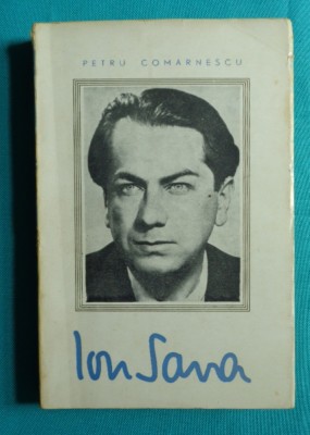 Petru Comarnescu si Tudor Arghezi &amp;ndash; Ion Sava ( monografie ) foto