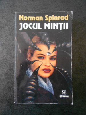 NORMAN SPINRAD - JOCUL MINTII foto