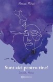 Sunt aici pentru tine! Semnat, Mama - Bookzone