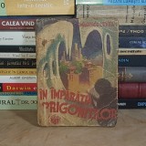 MAURICE LEVEL - IN IMPARATIA PRIGONITILOR , COLECTIA CELOR 15 LEI , I.G. HERTZ , INTERBELICA #