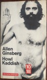 Cumpara ieftin ALLEN GINSBERG - HOWL / KADDISH (editie bilingva in engleza si franceza) [1980]